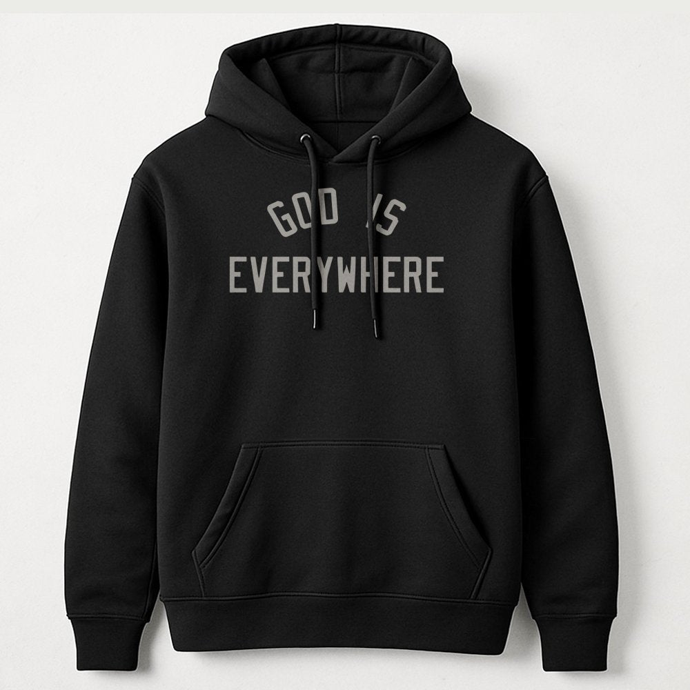 God Is Everywhere Hoodie | Minimalist Faith Based Graphic | Premium Cotton Blend | Christian Gift for Men and Women