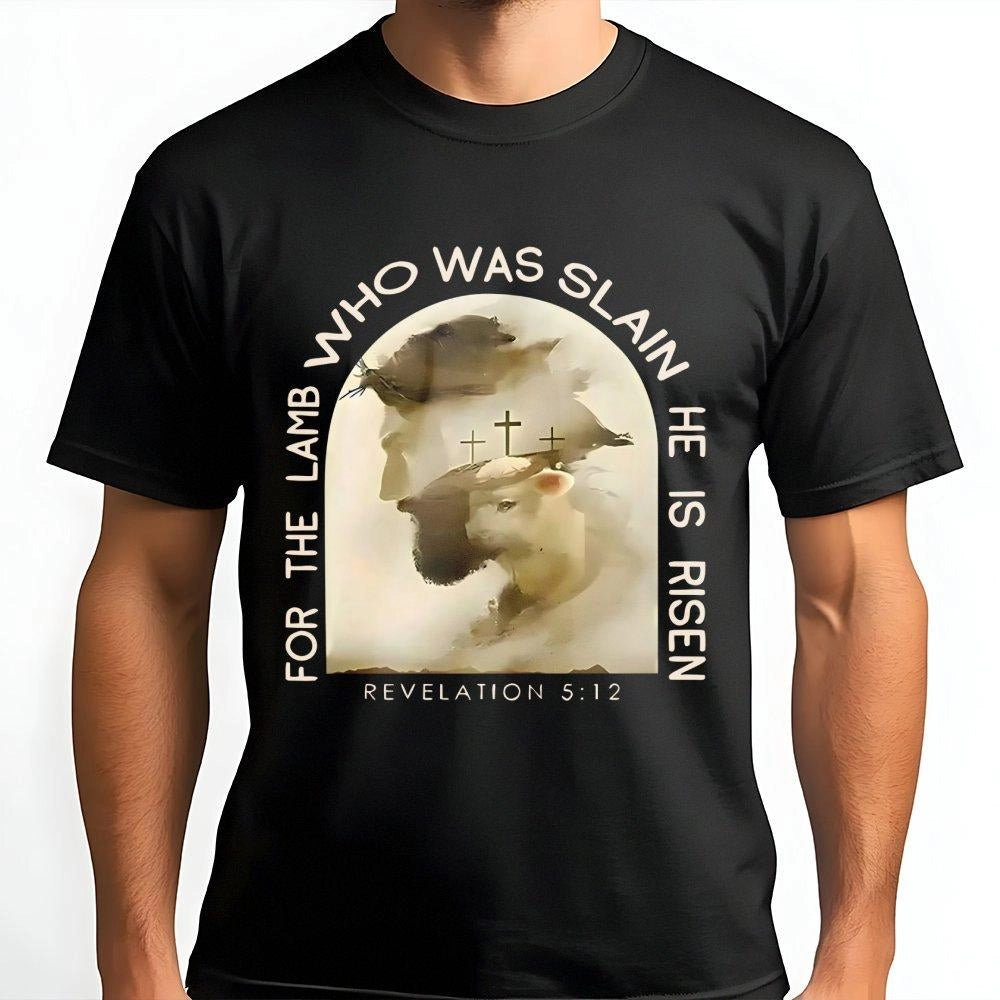 Lamb Who Was Slain T-Shirt | Revelation 5:12 Bible Verse Graphic | Premium Cotton Religious Apparel | Christian Faith Gift fo