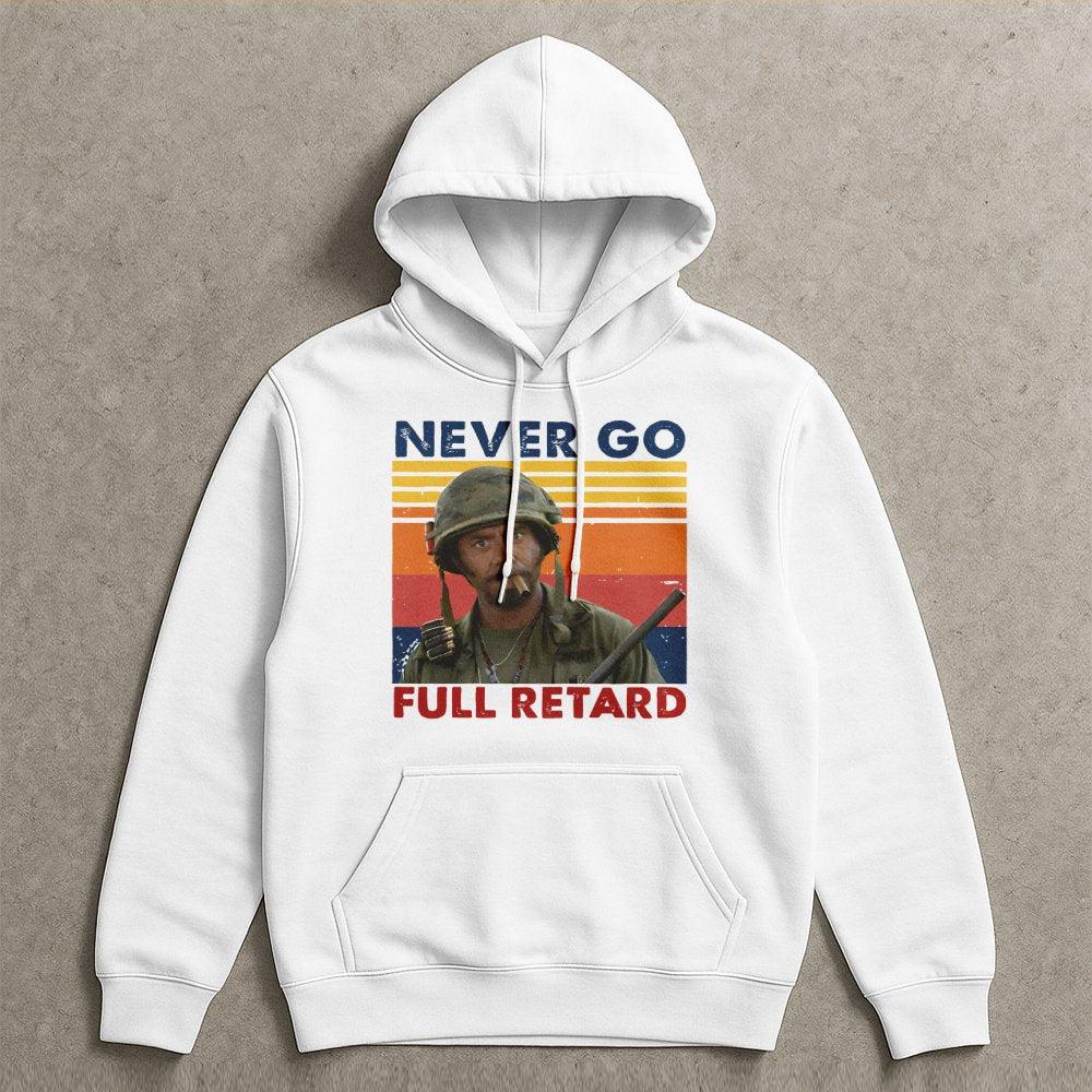 Never Go Full Retro Hoodie | Funny 2000s Comedy Movie Quote | Premium Cotton Blend Sweatshirt | Cult Classic Gift for Movie B