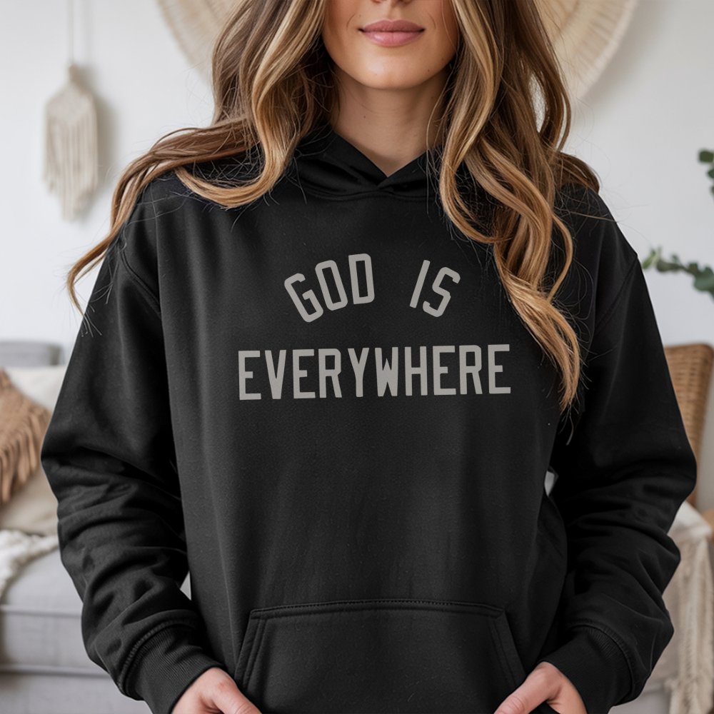 God Is Everywhere Hoodie | Minimalist Faith Based Graphic | Premium Cotton Blend | Christian Gift for Men and Women
