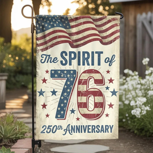 Spirit of 76 Patriotic Garden Flag | Vintage USA 250th Anniversary Distressed Design | Double-Sided Weather Resistant Polyest