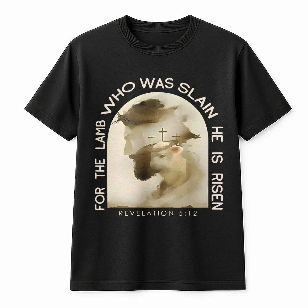 Lamb Who Was Slain T-Shirt | Revelation 5:12 Bible Verse Graphic | Premium Cotton Religious Apparel | Christian Faith Gift fo