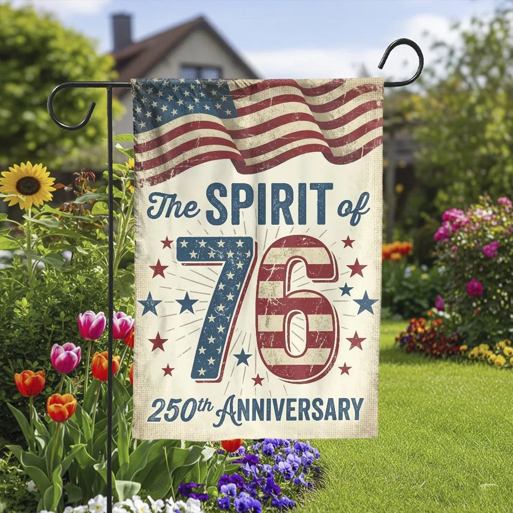 Spirit of 76 Patriotic Garden Flag | Vintage USA 250th Anniversary Distressed Design | Double-Sided Weather Resistant Polyest
