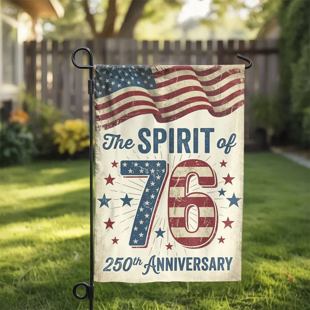 Spirit of 76 Patriotic Garden Flag | Vintage USA 250th Anniversary Distressed Design | Double-Sided Weather Resistant Polyest