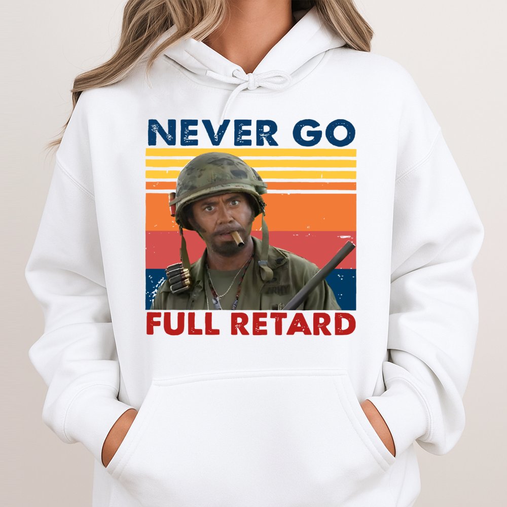 Never Go Full Retro Hoodie | Funny 2000s Comedy Movie Quote | Premium Cotton Blend Sweatshirt | Cult Classic Gift for Movie B