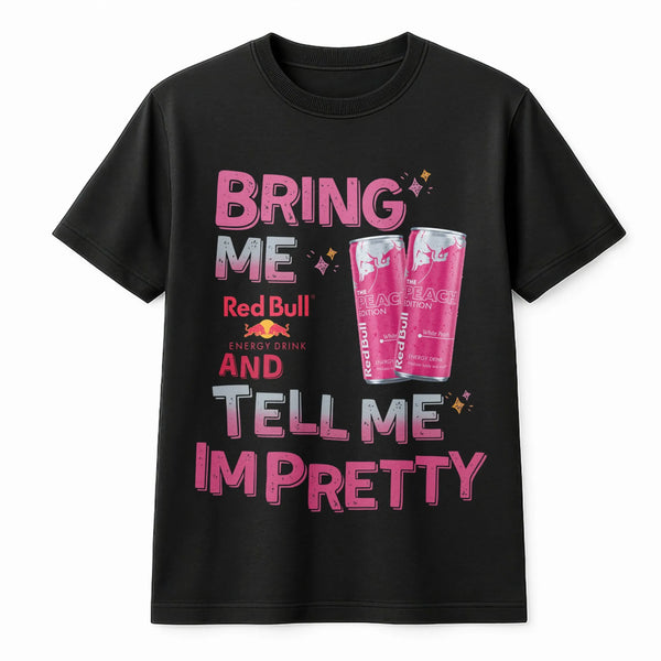 Energy Drink Graphic T-Shirt | Funny Sarcastic Quote | Premium Soft Cotton Tee | Unisex Gift for Caffeine Lovers and Students