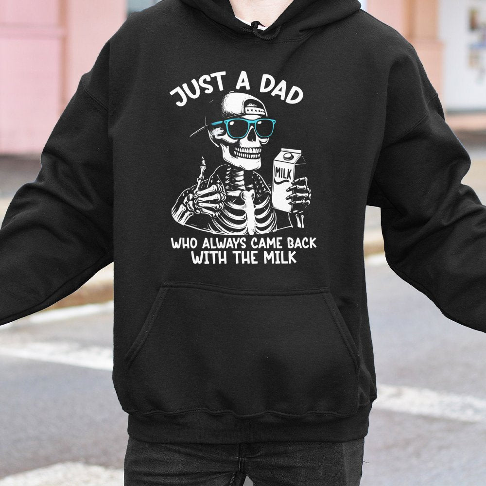 Just A Dad Who Always Came Back With The Milk Hoodie | Funny Skeleton Graphic Design | Cotton-Blend Comfort | Father's Day 20