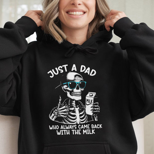 Just A Dad Who Always Came Back With The Milk Hoodie | Funny Skeleton Graphic Design | Cotton-Blend Comfort | Father's Day 20