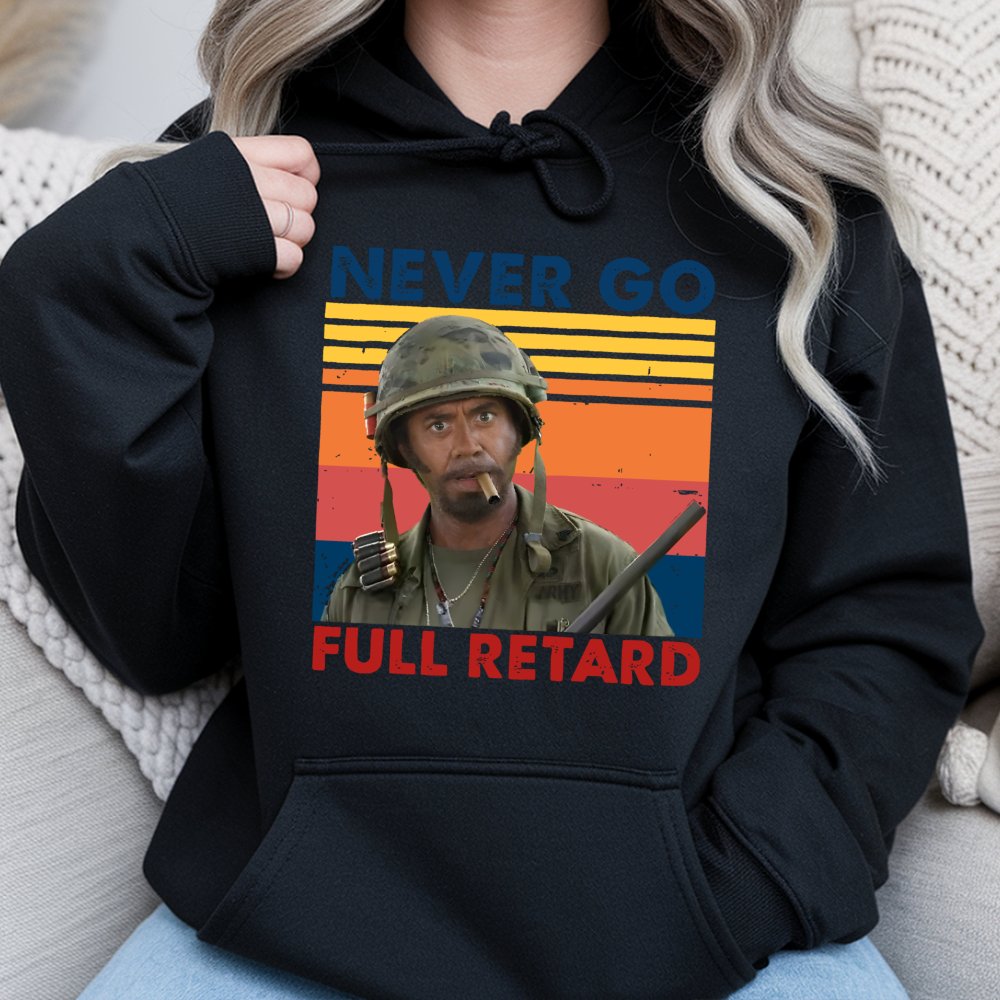 Never Go Full Retro Hoodie | Funny 2000s Comedy Movie Quote | Premium Cotton Blend Sweatshirt | Cult Classic Gift for Movie B