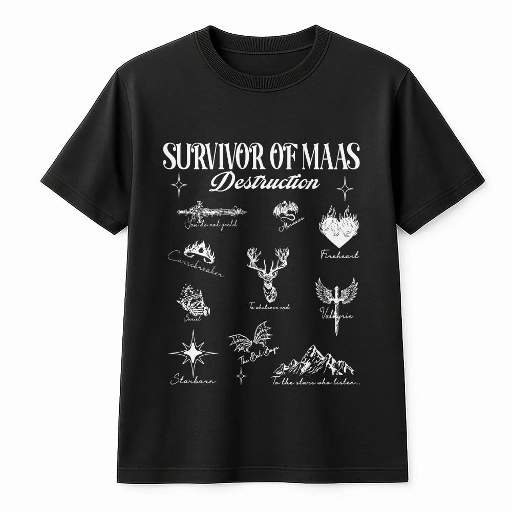 Survivor Of Maas Destruction T-Shirt | Fantasy Book Lover Aesthetic Apparel | Premium 100% Cotton Tee | Gift for ACOTAR and T