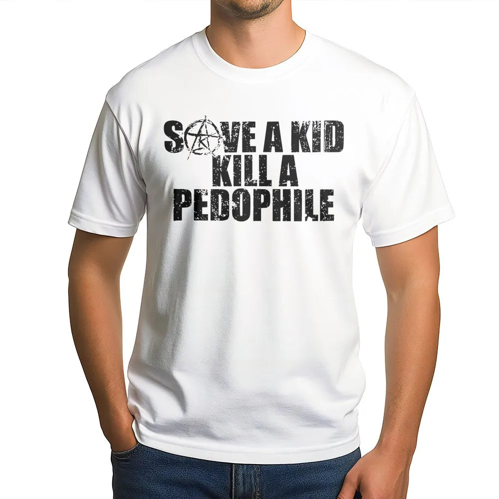 Save A Kid Kill A Pedophile T-Shirt | Distressed Grunge Typography Graphic | Premium Soft Cotton Unisex Tee | Statement Shirt